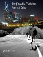 The Nashville Musician's Survival Guide